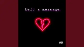 Left a Message