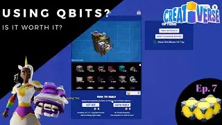 Creativerse ~ Ep.7 ~ We are going to try using QBits this week.