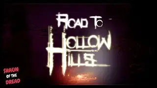 ROAD TO HOLLOW HILLS | AMAZING DEMO!