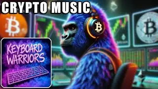 🎤 Keyboard Warriors  &ndash; Crypto Hip-Hop for Real Traders - #Cryptomusic