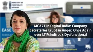 MCA21: Company Secretaries Erupt in Anger, Once Again over LTIMindtree’s Dysfunctional Version3