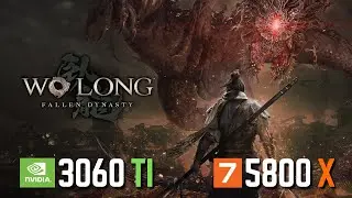 RTX 3060 TI | Wo Long Fallen Dynasty