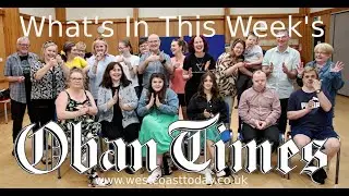 What's In This Week's Oban Times - 22nd May 2024