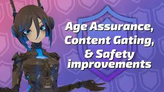 Update: Age Assurance, Content Gating, and Safety Improvements in VRChat