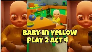 Play 2 Baby in Yellow Act 4 , keep playing with Beauty Gamer