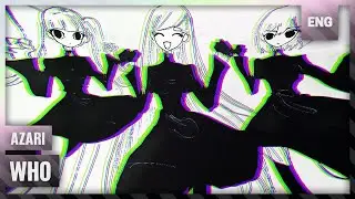 who? / azari ★ ENGLISH VER.