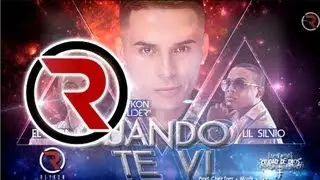 Cuando Te Vi (Canci&oacute;n Oficial) - Reykon el L&iacute;der Feat. Lil Silvio y El Vega &reg;