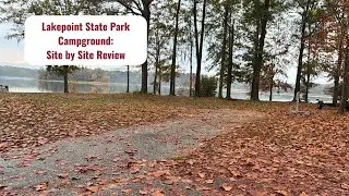 Lakepoint State Park Campground: Site by Site Review