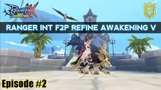 ROX - [GATOT KACA] RANGER INT MENCOBA REFINE AWAKENING V. Part 2 - Ragnarok X Generation