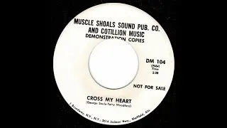 George Soule - Cross My Heart - (Muscle Shoals Test Pressing)