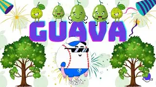 🍈🌿💛💚The Guava Fruit | For Kids Learning | KSQUARRE | CUTE CARTOON