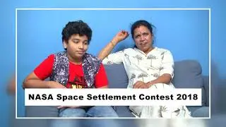 Nasa space settlement contest 2018 -Ignite 7th grade younger world 3rd prize winner