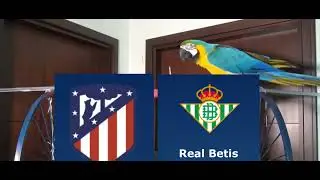 Atletico Madrid vs Real Betis Prediction - La Liga - Parrot Prediction