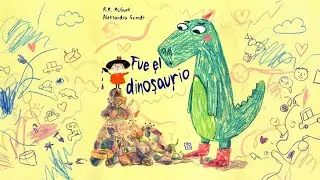 Fue el dinosaurio  | Cuentos infantiles | Libros para niños | Cuentos en español