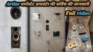 Artize Thermostate Diverter Full Service repairing Video  plumber work ASD plumber Raj Jaguar  !! 👍