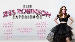 The Jess Robinson Experience (Edinburgh Fringe) Trailer | Jess Robinson