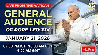 General Audience | Pope Leo XIV |  Live | Vatican | January 14 2026