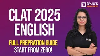 Beginners' Guide to CLAT 2025 Preparation | CLAT 2025 English Preparation | Start from Zero!