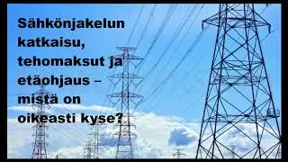 Sähkönjakelun katkaisu, tehomaksut ja etäohjaus - mistä on oikeasti kyse