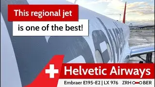 Этот самолет &mdash; отличный повод лететь рейсом SWISS/Helvetic | Рейс Embraer 195-E2 из Цюриха в Берлин