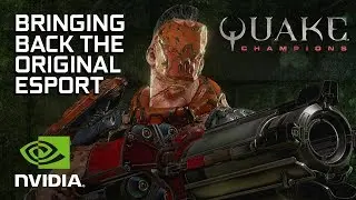 Quake Champions Takes Full Advantage of Your PC and GTX GPU