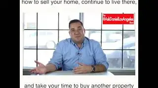 USE A RENT BACK AGREEMENT TO CONTINUE LIVING AT YOUR PROPERTY AFTER YOU SELL.