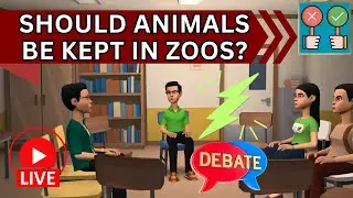 Should Animals Be Kept in Zoos Debate 🔥, Should Animals Be Kept in Zoos Essay #groupdiscussion