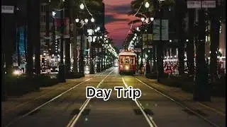 Day Trip (lo-fi, relaxing)