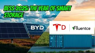 BESS 2025: What's Happening in Large-Scale Battery Storage. Ep. 1.