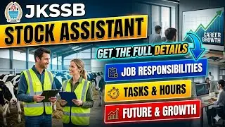 JKSSB STOCK ASSISTANT WORK PROFILE, WORK LOAD , PROMOTION ✅📈