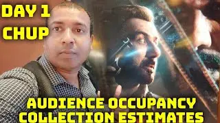 Chup Movie Audience Occupancy And Collection Estimates Day 1
