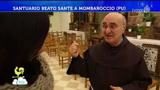 Bel tempo si spera - Santuario Beato Sante a Mombaroccio (PU)