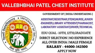 vallabhbhai patel chest institute delhi vacancy|stenographer vacancy 2021|graduate pass govt job