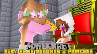 Minecraft - Приключения маленькой Келли: МАЛЫШКА ЭЛЛИ СТАНОВИТСЯ ПРИНЦЕССОЙ!