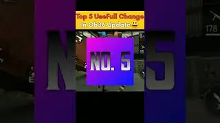 Top 👌5 Changes in Ob 36 Update // Ob 36 Update🤯 Useful Changes// #freefire #shorts #viral