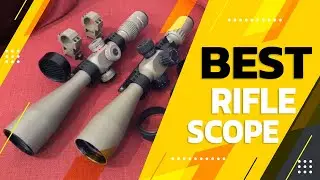 Best Rifle Scope in 2022 &ndash; Recommended by Expert!