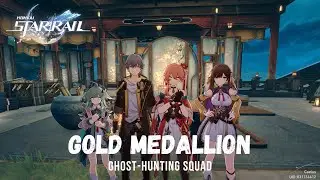 Ghost-Hunting Squad: Gold Medallion | Adventure Mission | Honkai Star Rail | Gameplay