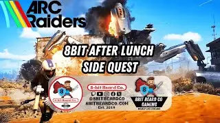 8bit After Lunch Quest - Ep. 3 | Chill Workday Gaming | Arc Raiders