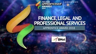 Finance, Legal & Professional Services Apprentice Award - The Asian Apprenticeship Awards 2018
