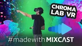 Mixed Reality Mixer | #MadeWithMixCast