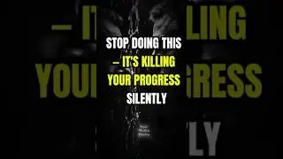 STOP DOING THIS &mdash;IT'S KILLING YOUR PROGRESS SILENTLY#stoicphilosophy #quotes#dailystoic #progress