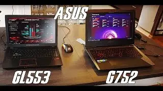 ASUS GL553 vs ASUS G752 - test, recenzja, review, por&oacute;wnanie dw&oacute;ch notebook&oacute;w z serii RoG