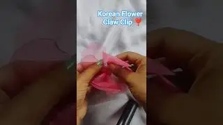 Diy Viral Korean Flower Claw Clip&hearts;️🫰#shortsl#clawclip#flower#korean#trending#diy#handmade#koreanvib