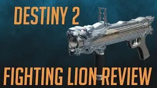[Destiny 2] Fighting Lion Review