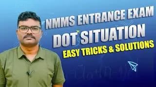 NMMS Entrance Exam | Dot Situation Questions | Easy Tricks & Solutions