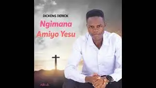 ngimana Amiyo yesu by Derick dickens lets support