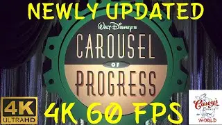 Carousel Of Progress newly updated in 4k 60fps