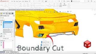 Как использовать функцию SolidWorks Boundary Cut