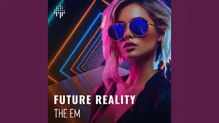 Future Reality