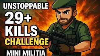 Mini Militia No Death 29 + Kills Challenge !